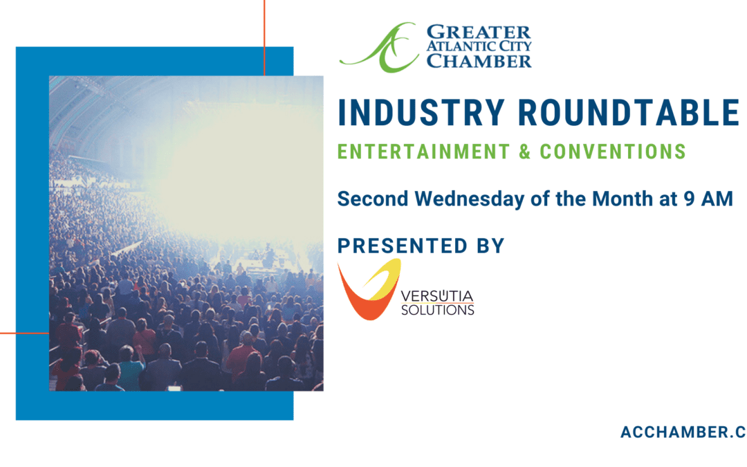 Greater Atlantic City Chamber Launches Industry Roundtables to Support Recovery